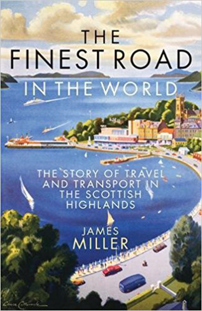 The Finest Road In The World by James Miller