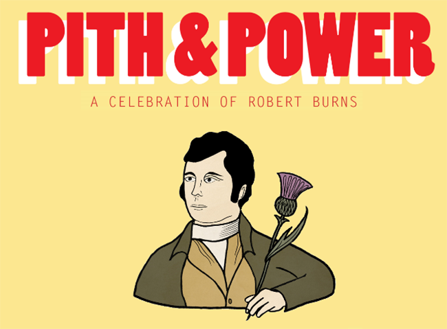 discover the political poetry of Robert Burns with Pith & Power