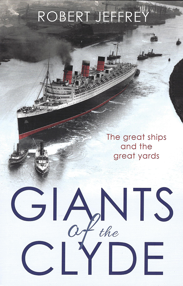Giants of the Clyde by Robert Jeffrey
