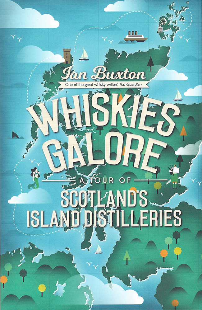 Whiskies Galore by Ian Buxton