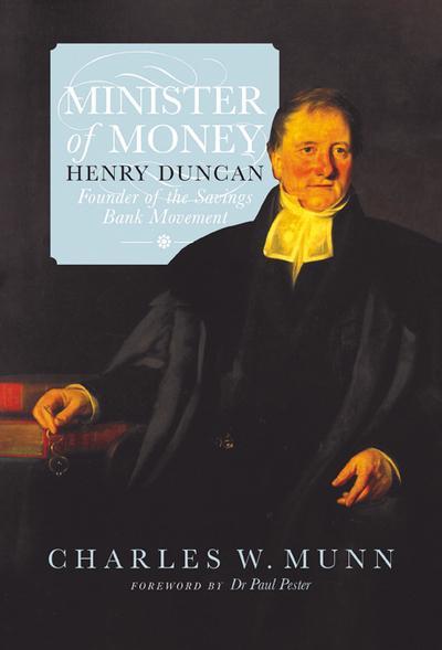 Minister of Money by Charles W Munn