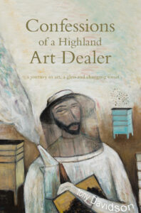 Confessions of a Highland art dealer - book cover