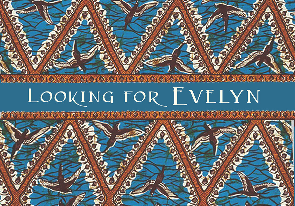 Looking For Evelyn, by Maggie Ritchie